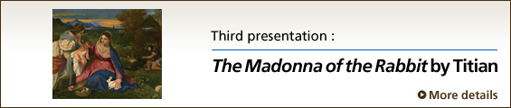 Third presentation : The Madonna of the Rabbit by Titian